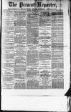 Prescot Reporter Saturday 08 March 1879 Page 1