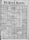 Prescot Reporter Saturday 24 March 1883 Page 1