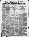 Chatham News Saturday 04 February 1860 Page 1