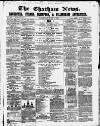 Chatham News Saturday 05 May 1860 Page 1