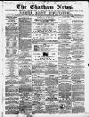 Chatham News Saturday 22 September 1860 Page 1