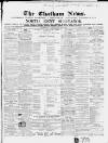 Chatham News Saturday 26 January 1861 Page 1