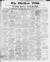 Chatham News Saturday 15 June 1861 Page 1