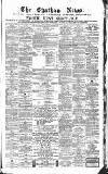 Chatham News Saturday 14 May 1870 Page 1