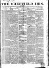 Sheffield Iris Saturday 04 March 1843 Page 1