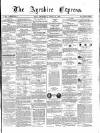 Ayrshire Express Saturday 27 June 1863 Page 1