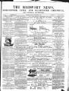 Bridport News Saturday 01 November 1856 Page 1