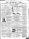 Bridport News Saturday 08 November 1856 Page 1