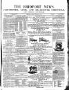 Bridport News Saturday 17 January 1857 Page 1