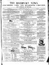 Bridport News Saturday 16 May 1857 Page 1