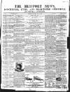 Bridport News Saturday 18 July 1857 Page 1