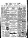 Bridport News Saturday 01 August 1857 Page 1
