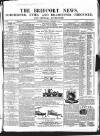 Bridport News Saturday 05 September 1857 Page 1