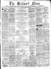 Bridport News Saturday 28 January 1865 Page 1