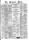Bridport News Saturday 18 February 1865 Page 1