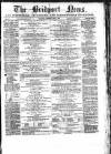 Bridport News Saturday 01 April 1865 Page 1