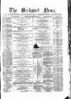 Bridport News Saturday 22 April 1865 Page 1