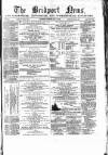 Bridport News Saturday 13 May 1865 Page 1