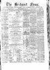 Bridport News Saturday 08 July 1865 Page 1