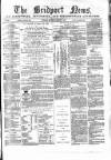 Bridport News Saturday 05 August 1865 Page 1