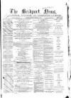 Bridport News Saturday 16 December 1865 Page 1