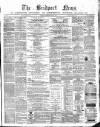 Bridport News Saturday 10 March 1866 Page 1