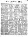 Bridport News Saturday 21 March 1868 Page 1