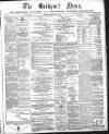 Bridport News Friday 24 February 1871 Page 1