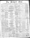 Bridport News Friday 06 October 1871 Page 1