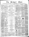 Bridport News Friday 10 May 1872 Page 1