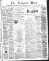 Bridport News Friday 21 February 1873 Page 1
