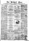 Bridport News Friday 28 July 1876 Page 1