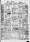 Bridport News Friday 25 February 1881 Page 1