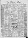 Bridport News Friday 11 November 1881 Page 1