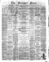 Bridport News Friday 14 July 1882 Page 1