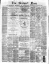 Bridport News Friday 17 November 1882 Page 1
