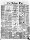 Bridport News Friday 26 January 1883 Page 1