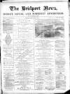 Bridport News Friday 01 June 1888 Page 1