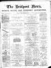 Bridport News Friday 14 September 1888 Page 1