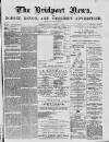 Bridport News Friday 01 February 1889 Page 1