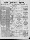 Bridport News Friday 17 May 1889 Page 1