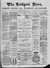 Bridport News Friday 16 January 1891 Page 1