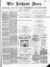 Bridport News Friday 20 February 1891 Page 1