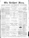 Bridport News Friday 08 July 1892 Page 1