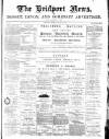 Bridport News Friday 12 August 1892 Page 1