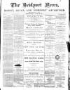 Bridport News Friday 23 September 1892 Page 1