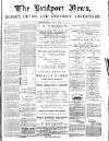 Bridport News Friday 21 July 1893 Page 1
