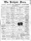Bridport News Friday 09 August 1895 Page 1