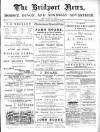 Bridport News Friday 13 December 1895 Page 1