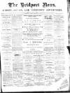 Bridport News Friday 14 February 1896 Page 1